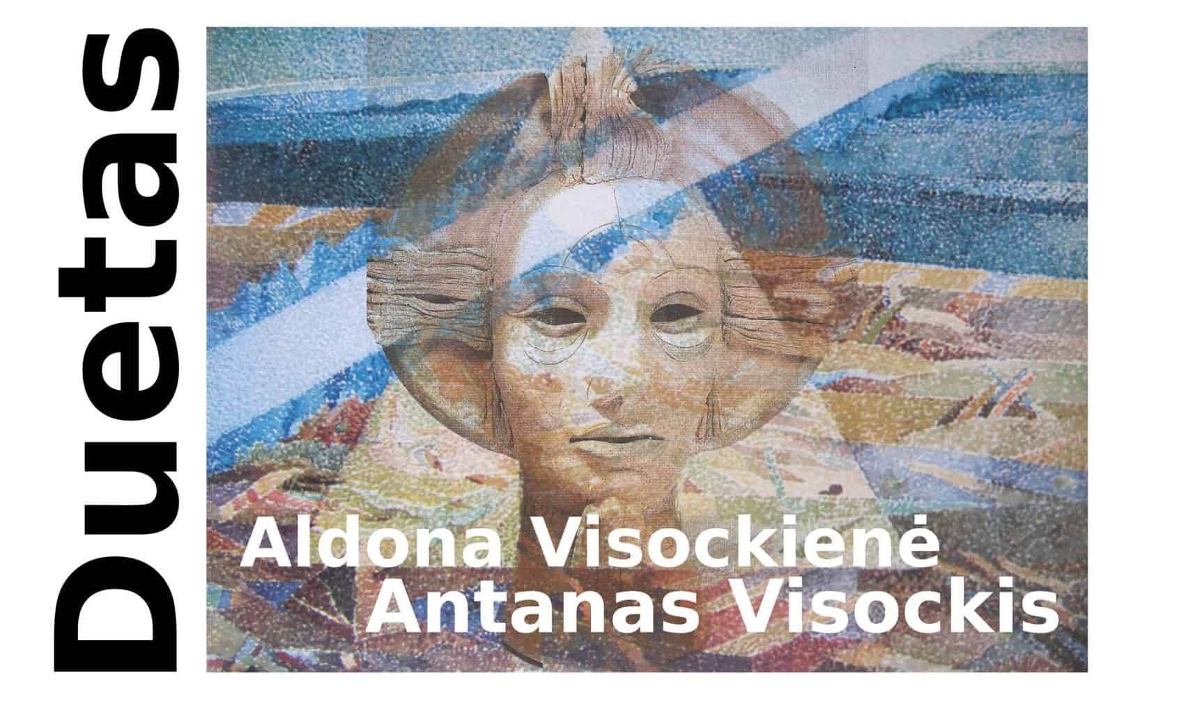 GYVENIMO IR KŪRYBOS DUETAS
