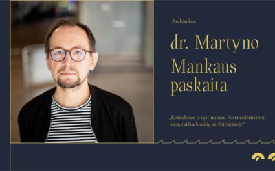 ARCHITEKTO DR. MARTYNO MANKAUS PASKAITA