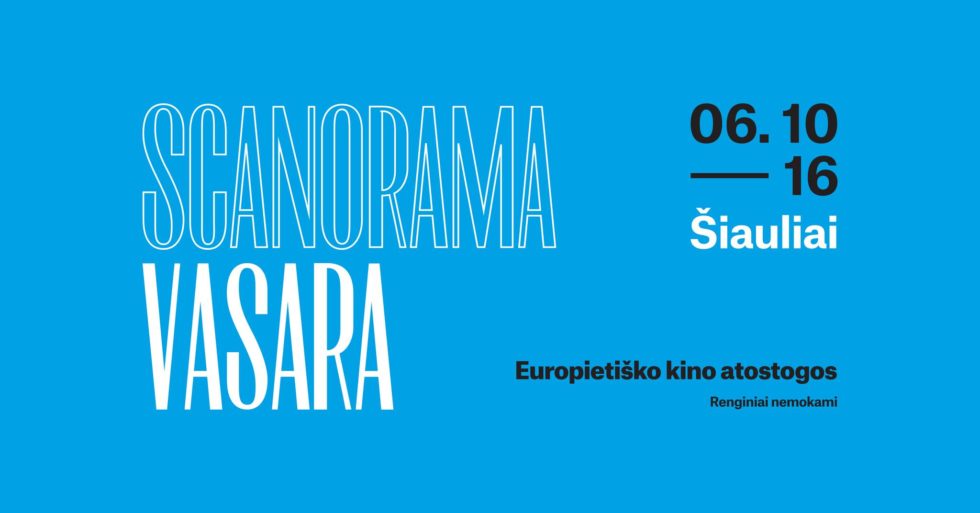 „Scanorama“ kviečia į europietiško kino atostogas: pirmoji stotelė – Šiauliai
