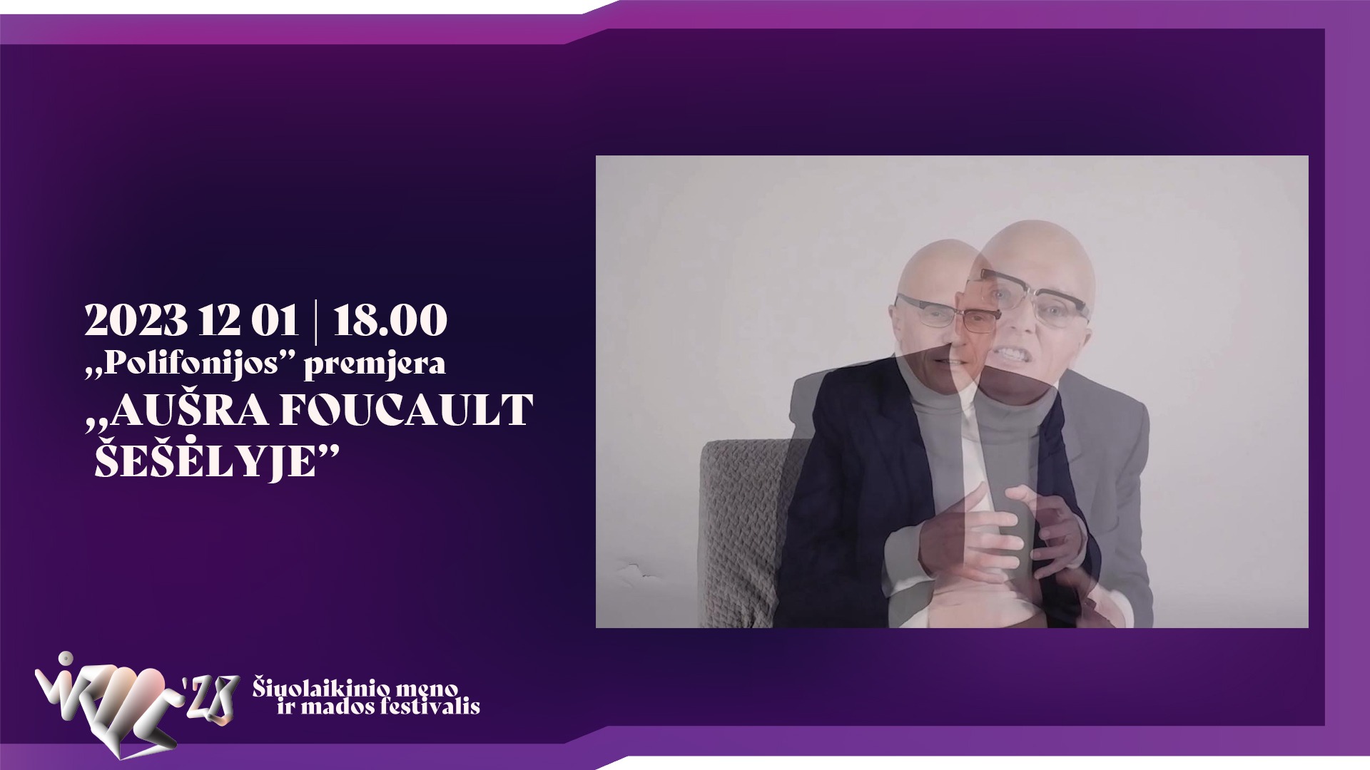 PREMJERA „AUŠRA FOUCAULT ŠEŠĖLYJE“