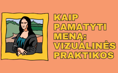 KAIP PAMATYTI MENĄ: VIZUALINĖS PRAKTIKOS