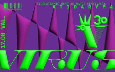 ŠIUOLAIKINIO MENO IR MADOS FESTIVALIO „VIRUS’30“ PARODŲ ATIDARYMAS