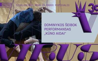 Dominykos Šeibok performansas „Kūno aidai“
