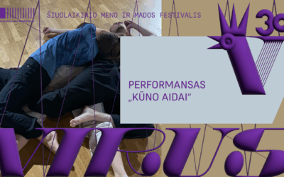 VIRUS’30: performansas „Kūno aidai“