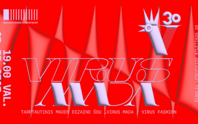 TARPTAUTINIS MADOS ŠOU „VIRUS MADA / VIRUS FASHION“