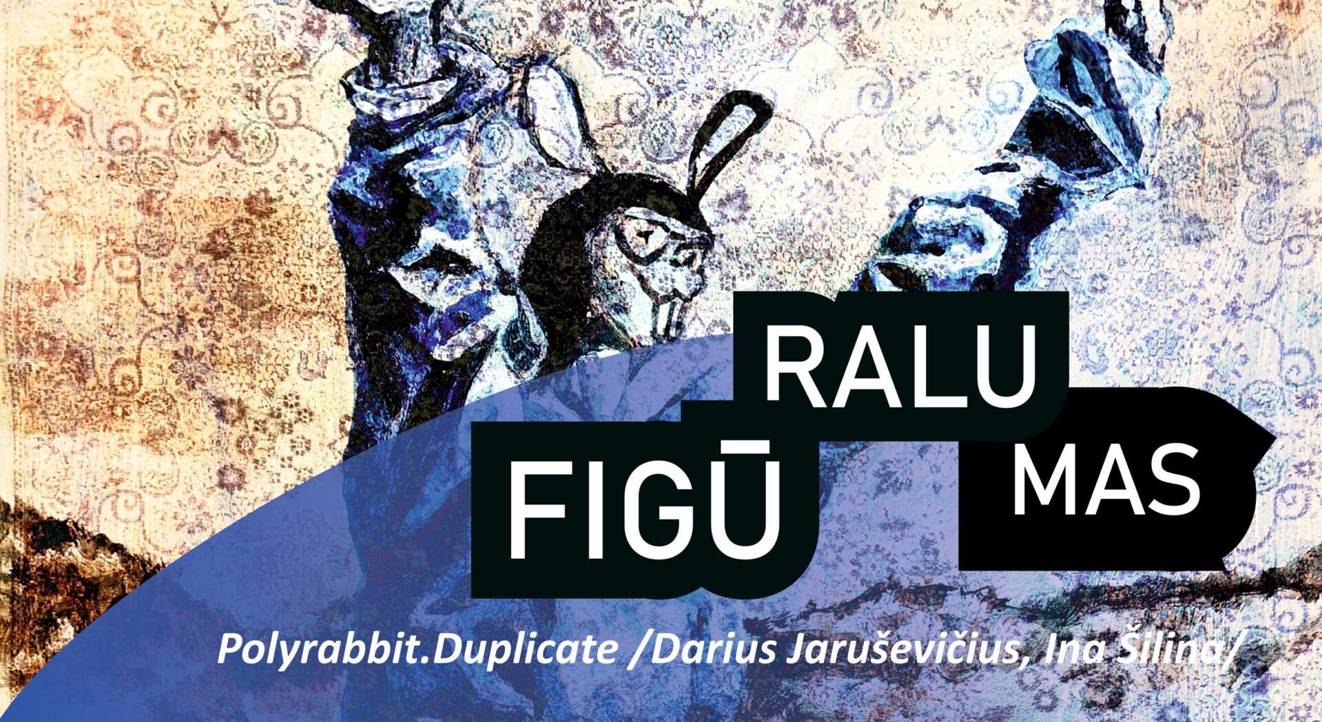 Dariaus Jaruševičiaus ir Inos Šilinos šiuolaikinės tapybos ir analoginės animacijos paroda „Figūralumas“