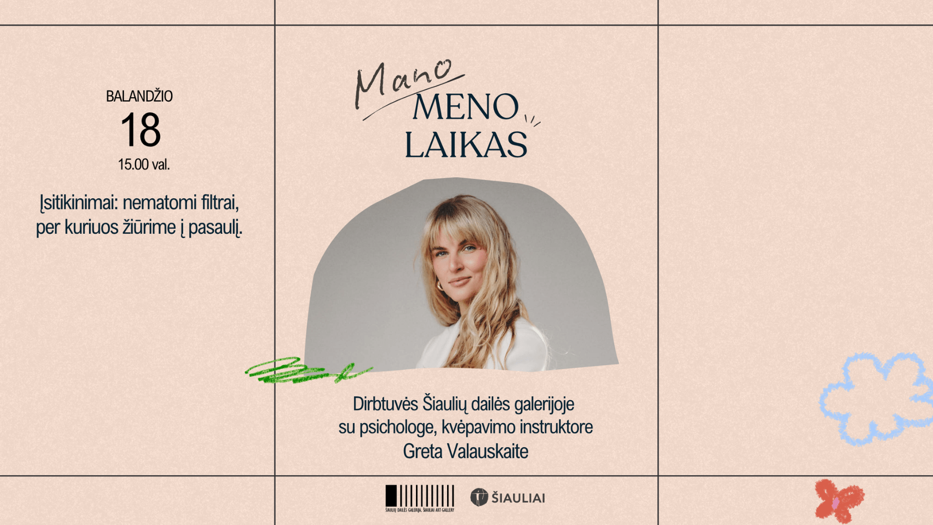 MANO MENO LAIKAS: „ĮSITIKINIMAI: NEMATOMI FILTRAI, PER KURIUOS ŽIŪRIME Į PASAULĮ“