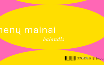 KŪRYBINIŲ DIRBTUVIŲ CIKLAS „MENŲ MAINAI“