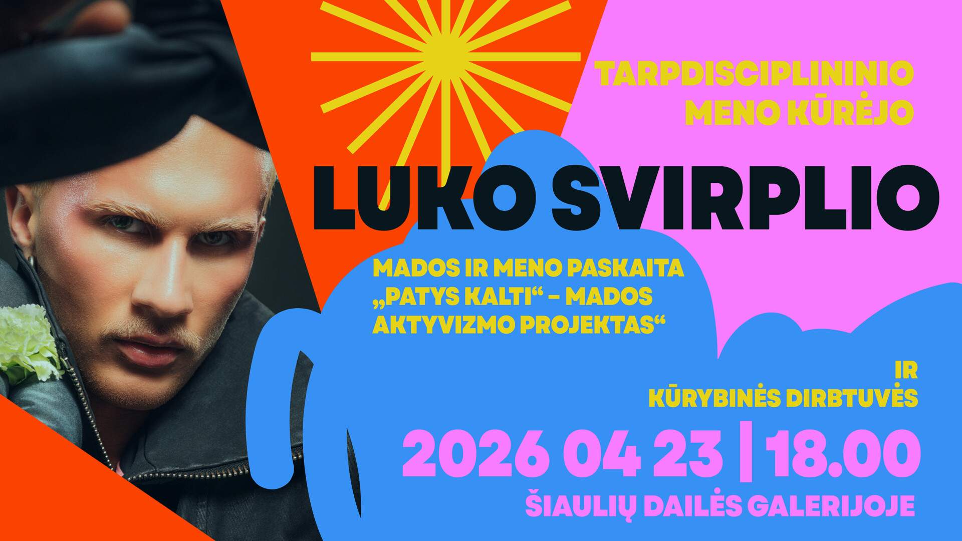 LUKO SVIRPLIO PASKAITA ,,MADA IR MENAS – ,,PATYS KALTI“ BEI MENO TERAPIJOS DIRBTUVĖS