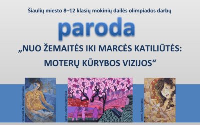 DAILĖS OLIMPIADOS DARBŲ PARODA