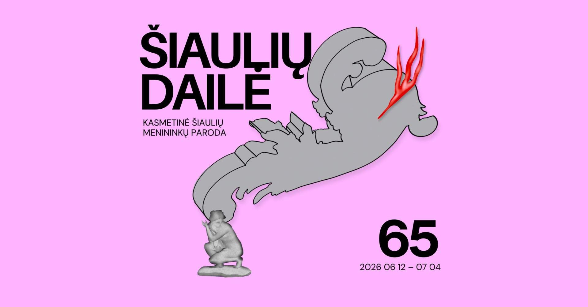 65-OJI KASMETINĖ ŠIAULIŲ MENININKŲ PARODA „ŠIAULIŲ DAILĖ“
