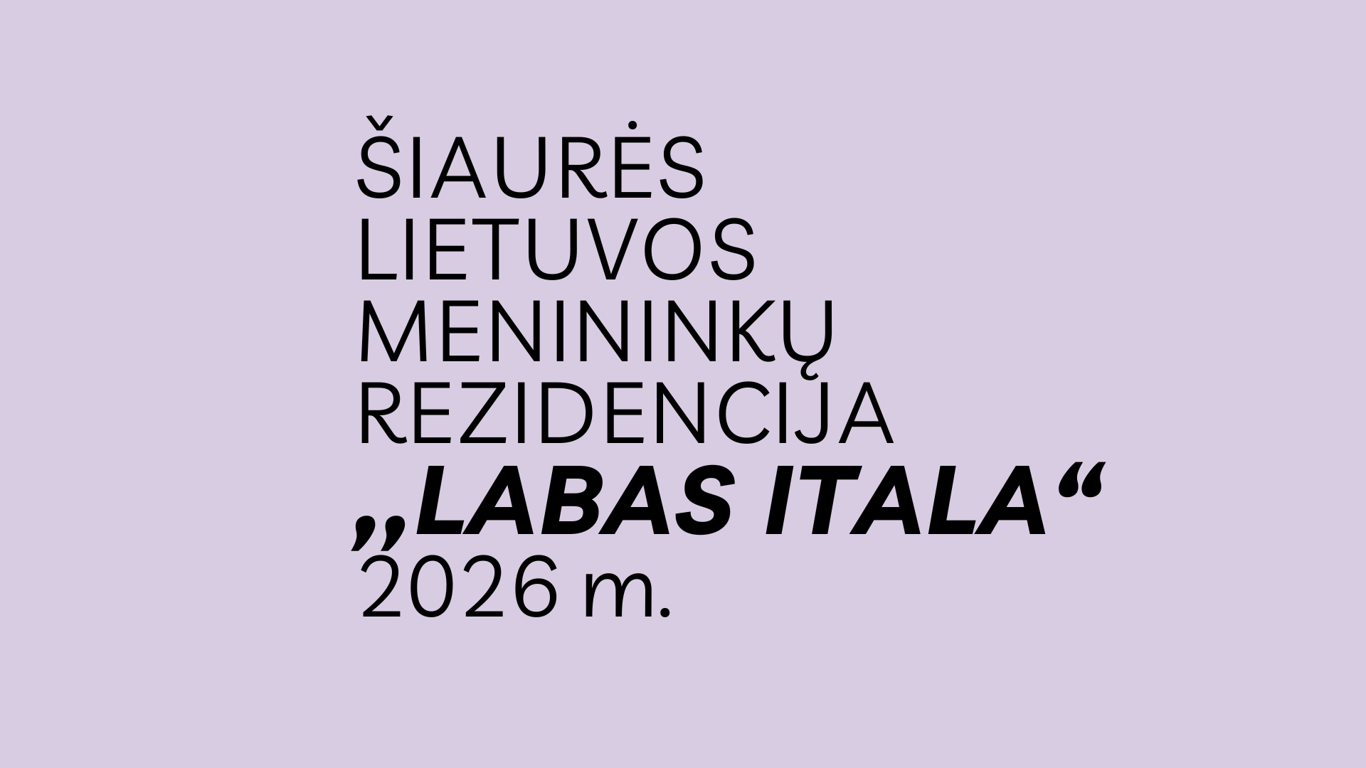 Italoje prasideda penktoji Šiaurės Lietuvos menininkų rezidencija „Labas Itala“
