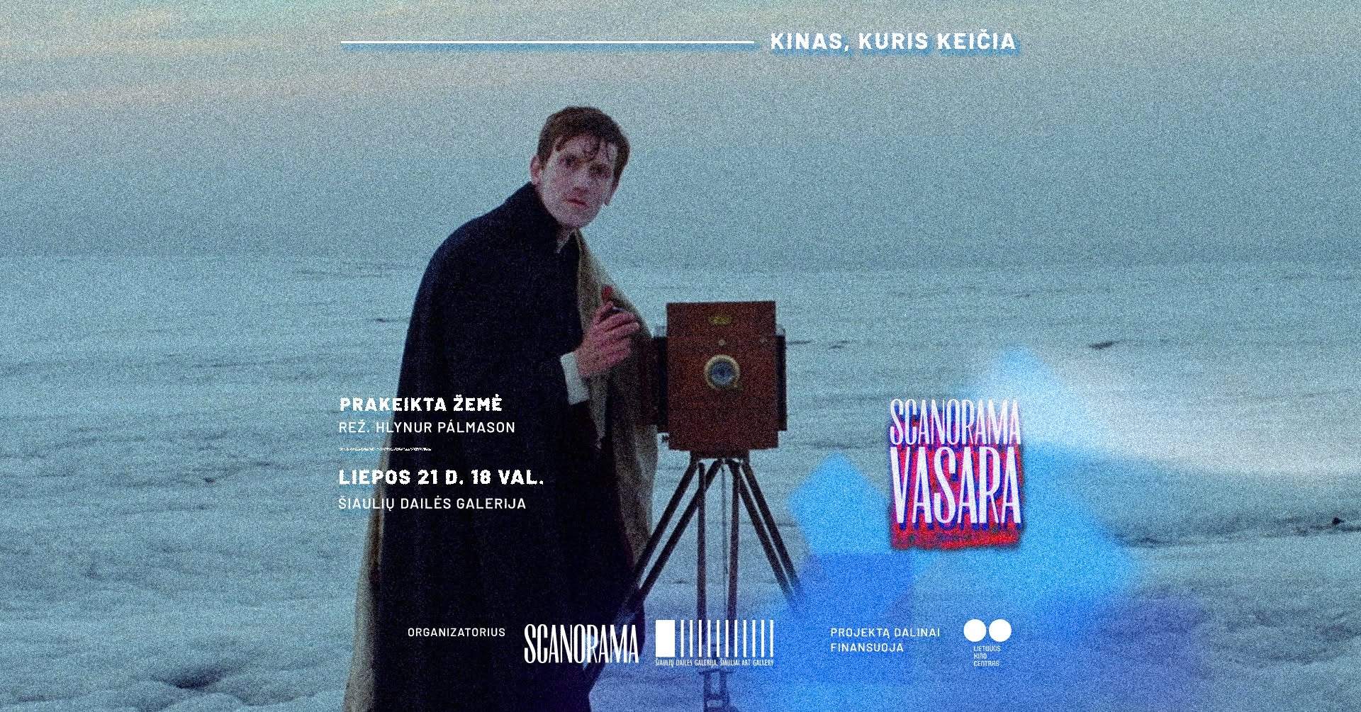 SANORAMA VASARA ŠIAULIUOSE | „PRAKEIKTA ŽEMĖ“